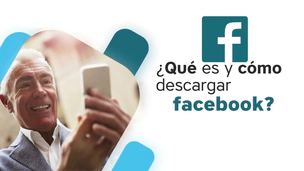 Qué es y cómo descargar Facebook